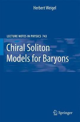 Chiral Soliton Models for Baryons pdf epub mobi 电子书 下载