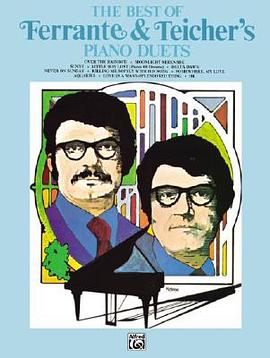 The Best of Ferrante & Teicher's Piano Duets pdf epub mobi 电子书 下载