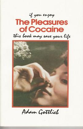 The Pleasures of Cocaine pdf epub mobi 电子书 下载