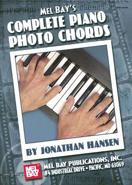 Mel Bay's Complete Piano Photo Chords pdf epub mobi 电子书 下载