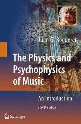 The Physics and Psychophysics of Music pdf epub mobi 电子书 下载