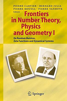 Frontiers in Number Theory, Physics, and Geometry I pdf epub mobi 电子书 下载