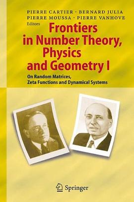Frontiers in Number Theory, Physics, and Geometry I pdf epub mobi 电子书 下载