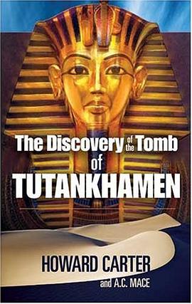 The Discovery of the Tomb of Tutankhamen pdf epub mobi 下载