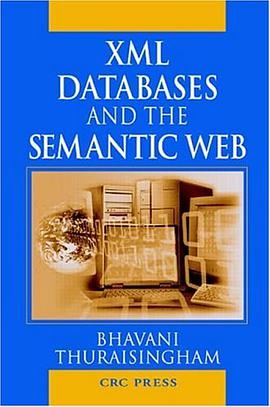 XML Databases and the Semantic Web pdf epub mobi 电子书 下载