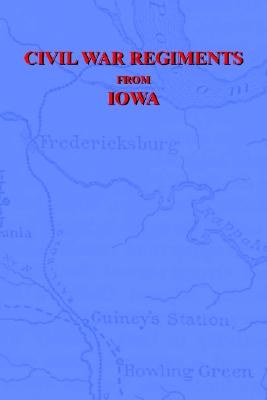 Civil War Regiments from Iowa 1861-1865 pdf epub mobi 电子书 下载