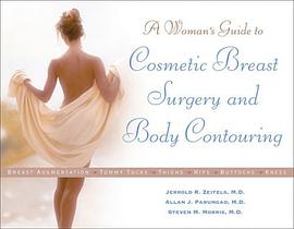Woman's Guide to Cosmetic Breast Surgery and Body Contouring pdf epub mobi 電子書 下載