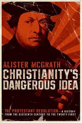 Christianity's Dangerous Idea pdf epub mobi 电子书 下载