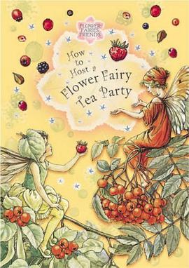 How to Host a Flower Fairy Tea Party pdf epub mobi 电子书 下载