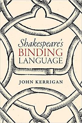Shakespeare’s Binding Language pdf epub mobi 电子书 下载