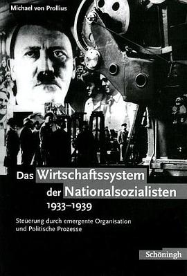 Das Wirtschaftssystem der Nationalsozialisten 1933 - 1939. pdf epub mobi 电子书 下载