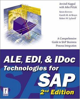 ALE, EDI, & IDoc Technologies for SAP, 2nd Edition (Prima Tech's SAP Book Series) pdf epub mobi 下载