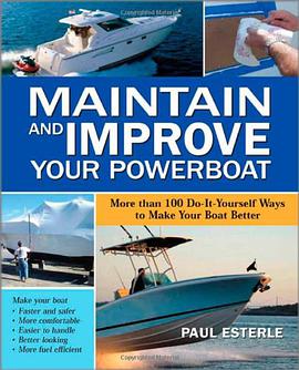 Maintain and Improve Your Powerboat pdf epub mobi 电子书 下载