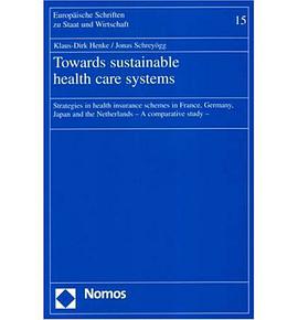 Towards Sustainable Health Care Systems pdf epub mobi 电子书 下载