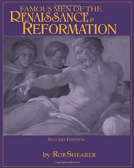 Famous Men of the Renaissance & Reformation pdf epub mobi 电子书 下载
