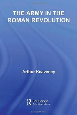 The Army in the Roman Revolution pdf epub mobi 电子书 下载