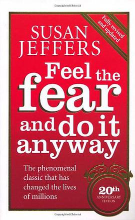 Feel The Fear And Do It Anyway - 20th Anniversary Edition pdf epub mobi 电子书 下载
