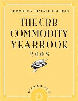 The CRB Commodity Yearbook 2008, with CD-ROM (Crb Commodity Yearbook) pdf epub mobi 电子书 下载