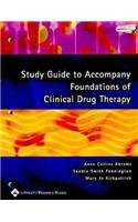 Study Guide to Accompany Foundations of Clinical Drug Therapy pdf epub mobi 电子书 下载