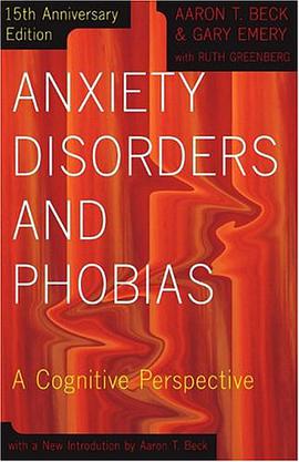 Anxiety Disorders and Phobias pdf epub mobi 电子书 下载
