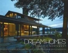 Dream Homes Pacific Northwest pdf epub mobi 电子书 下载