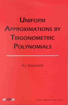 Uniform Approximations by Trigonometric Polynomials pdf epub mobi 电子书 下载