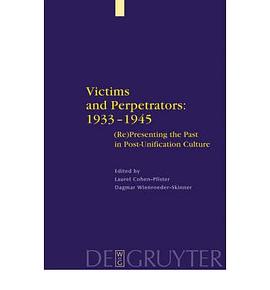 Victims and Perpetrators 1933 - 1945 pdf epub mobi 电子书 下载