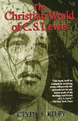 The Christian World of C. S. Lewis pdf epub mobi 電子書 下載