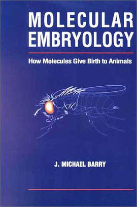 Molecular Embryology pdf epub mobi 电子书 下载