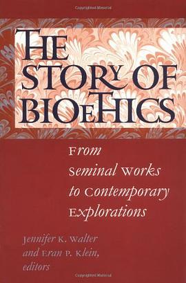 The Story of Bioethics pdf epub mobi 电子书 下载