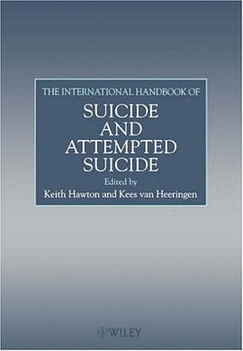 The International Handbook of Suicide and Attempted Suicide pdf epub mobi 电子书 下载