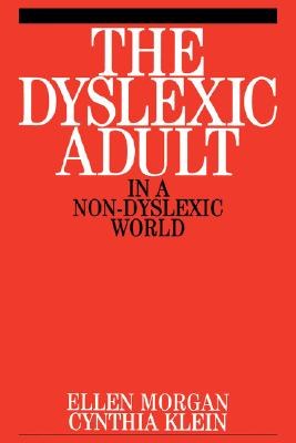 The Dyslexic Adult in a Non-Dyslexic World pdf epub mobi 电子书 下载