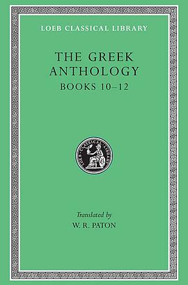 The Greek Anthology, Volume IV