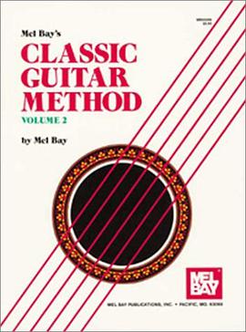 Mel Bay Classic Guitar Method, Vol. 2 pdf epub mobi 下载