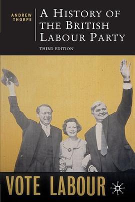 A History of the British Labour Party pdf epub mobi 电子书 下载