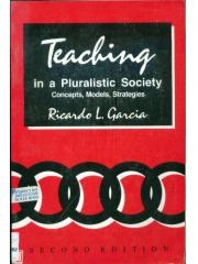 Teaching in a Pluralistic Society: Concepts， Models， Strategies pdf epub mobi 电子书 下载