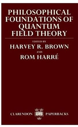Philosophical Foundations of Quantum Field Theory pdf epub mobi 电子书 下载