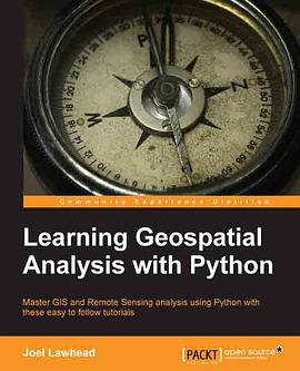 Learning Geospatial Analysis with Python pdf epub mobi 电子书 下载