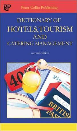 Dictionary of Hotels, Tourism and Catering Management pdf epub mobi 电子书 下载