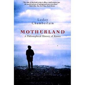 Motherland: A Philosophical History of Russia pdf epub mobi 电子书 下载