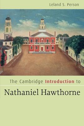 The Cambridge Introduction to Nathaniel Hawthorne