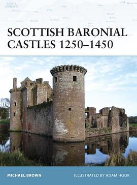 Scottish Baronial Castles 1250-1450 pdf epub mobi 下载