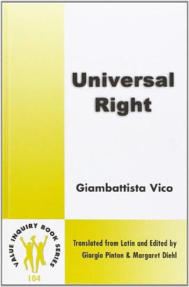 Universal Right. Illustrated. Translated from Latin and Edited by Giorgio Pinton and Margaret Diehl. pdf epub mobi 电子书 下载