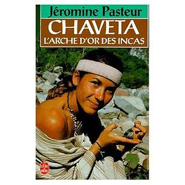 CHAVETA L'ARCHE D'OR DES INCAS pdf epub mobi 电子书 下载