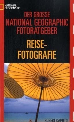 National Geographic Photo Guide Reisefotografie pdf epub mobi 电子书 下载