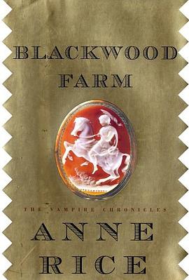 Blackwood Farm (The Vampire Chronicles) pdf epub mobi 下载
