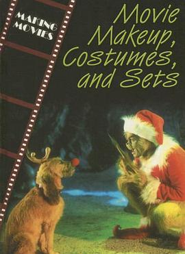 Movie Makeup, Costumes, and Sets pdf epub mobi 电子书 下载