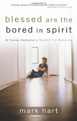 Blessed Are the Bored in Spirit pdf epub mobi 电子书 下载