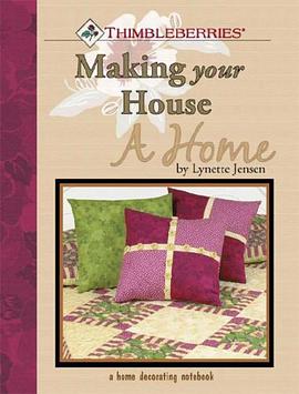 Thimbleberries Making Your House a Home