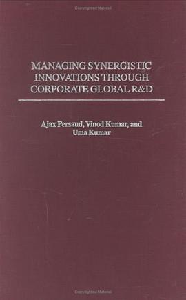 Managing Synergistic Innovations Through Corporate Global R&D pdf epub mobi 电子书 下载